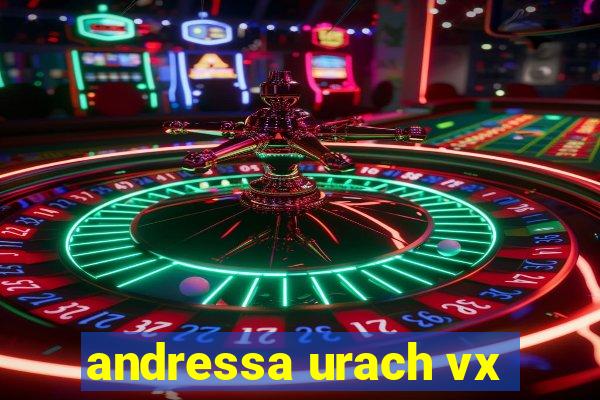 andressa urach vx